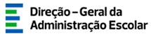 direcao geral da administracao escolar